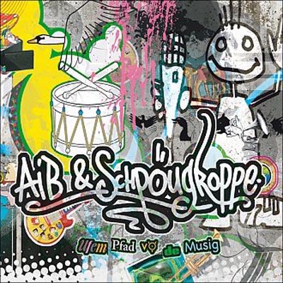 CD-Cover: AiB & Schpöugruppe - Ufem Pfad vo de Musig
