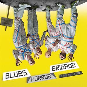 CD-Cover: Blues Horror Brigade - Live on Titan