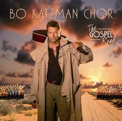 CD-Cover: Bo Katzman Chor - The Gospel Road