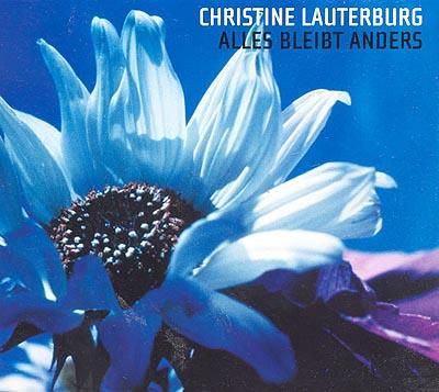 CD-Cover: Christine Lauterburg - Alles bleibt anders