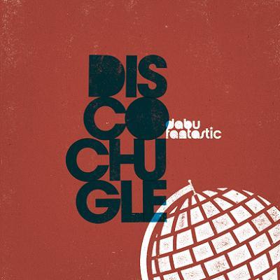 CD-Cover: Dabu Fantastic- Discochugle