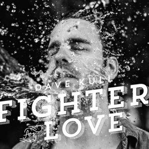 Cover Fighter for Love von Dave Kull