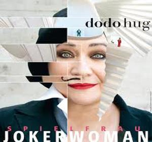 CD-Cover: Dodo Hug - Jokerwoman