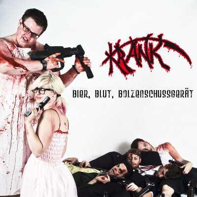 CD-Cover: Krank - Bier, Blut, Bolzenschussgerät