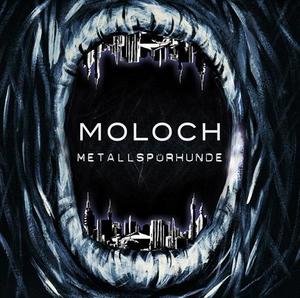 CD-Cover: Metallsprühunde - Moloch
