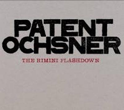 CD-Cover: Patent Ochsner - Ther Rimini Flashdown pt I