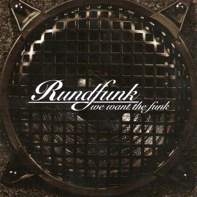 CD-Cover: RundFunk - We want the funk