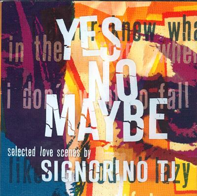 Cover Yes No Maybe - Ausgewählte Liebesszenen oder: