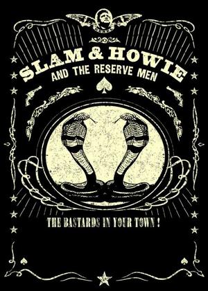 Slam & Howie and the reserve men - Tourplakat