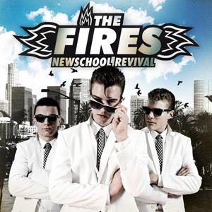 Teh Fires - Newschool revival