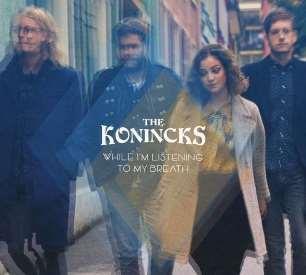 Cover While I'm listening to my Breath von The Konincks