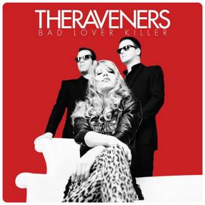 CD-Cover: The Raveners - Bad Lover Killer